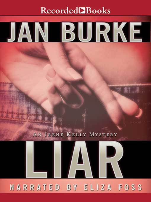 Title details for Liar by Jan Burke - Wait list